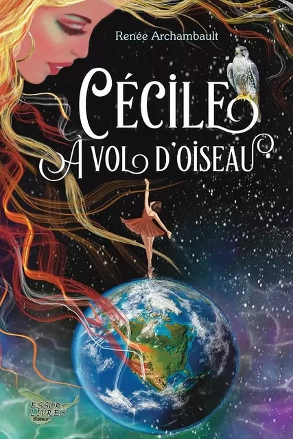 Cécile à vol d'oiseau - Renée Archambault - Distribulivre