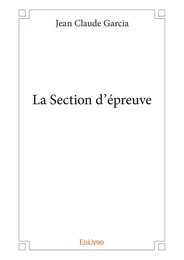 La Section d’épreuve