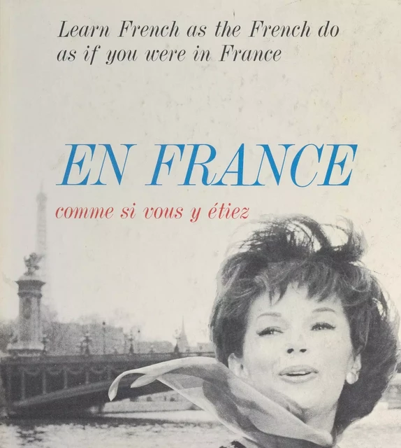 En France, comme si vous y étiez - Pierre Amado, Léon-Louis Grateloup, Fernand Marzelle - (Hachette) réédition numérique FeniXX