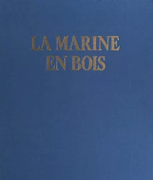 La marine en bois