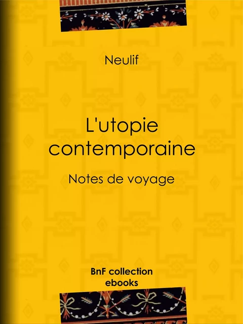 L'Utopie contemporaine -  Neulif - BnF collection ebooks