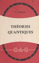 Théories quantiques de la matière et du rayonnement