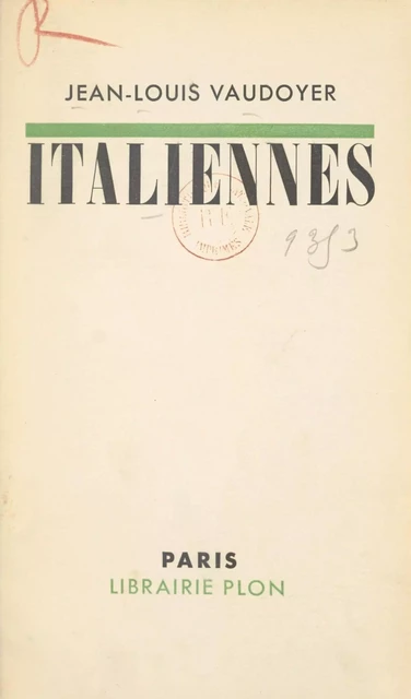 Italiennes - Jean-Louis Vaudoyer - (Plon) réédition numérique FeniXX