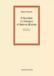 L'Algérie à l'époque d'Abd-el-Kader