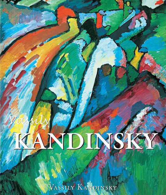 Vassily Kandinsky - Vassily Kandinsky - Parkstone International