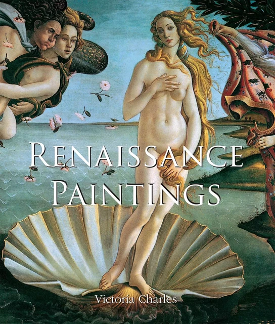 Renaissance Paintings - Victoria Charles - Parkstone International