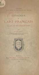 Catalogue de l'art français dans les musées russes