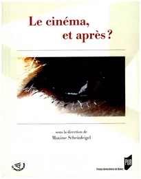 Le cinéma, et après ?