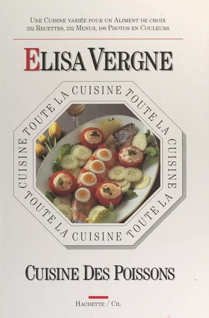 Toute la cuisine des poissons - Élisa Vergne - (Hachette) réédition numérique FeniXX