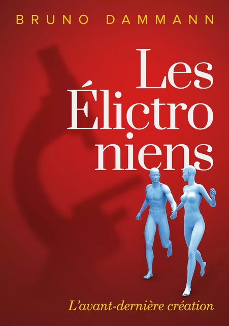 Les Élictroniens - Bruno Dammann - Atramenta