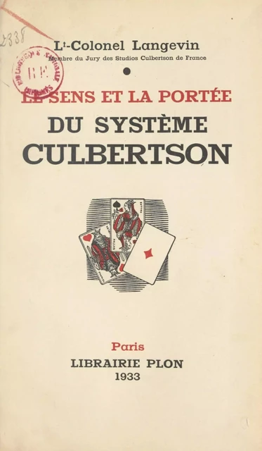 Le sens et la portée du système Culbertson - H. Langevin - (Plon) réédition numérique FeniXX