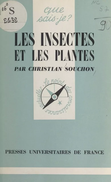 Les insectes et les plantes - Christian Souchon - (Presses universitaires de France) réédition numérique FeniXX