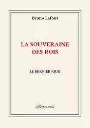 La souveraine des rois