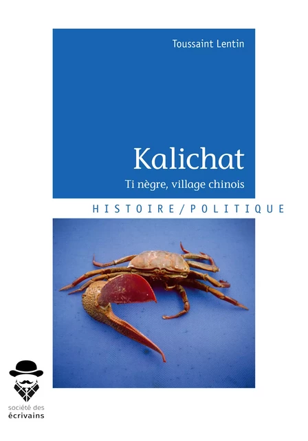 Kalichat - Toussaint Lentin - Société des écrivains