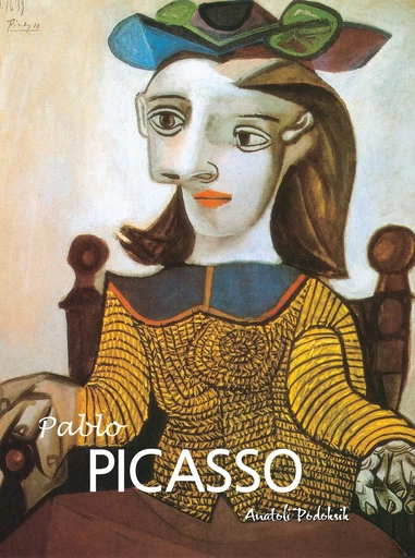 Pablo Picasso - Anatoli Podoksik - Parkstone International