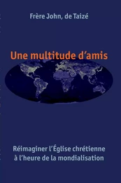 Une multitude d’amis