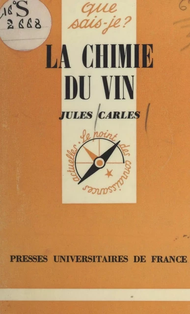 La chimie du vin - Jules Carles - (Presses universitaires de France) réédition numérique FeniXX