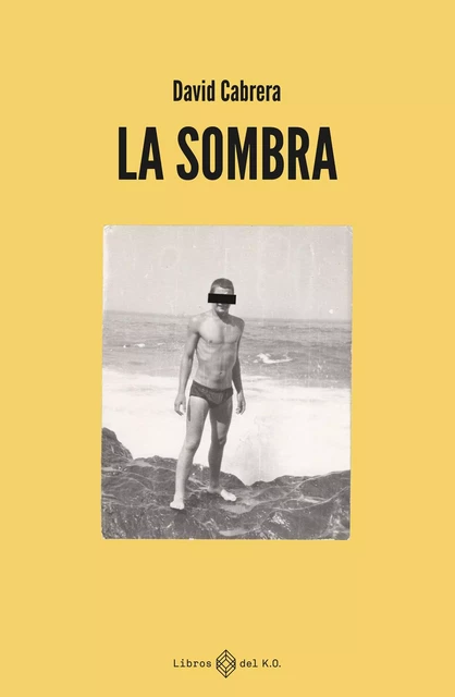 La sombra - David Cabrera - Libros del K.O.