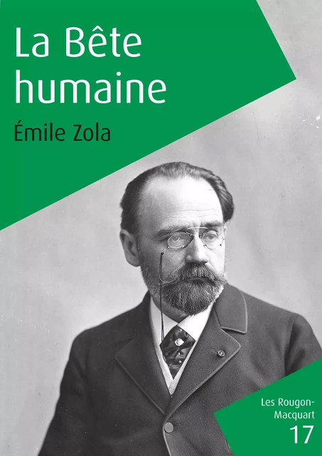 La Bête humaine - Émile Zola - Culture commune