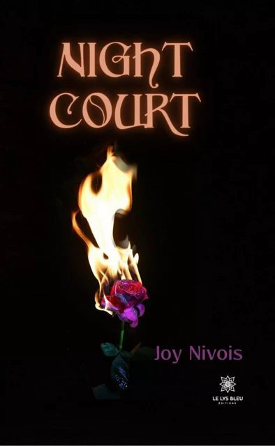 Night Court - Joy Nivois - Le Lys Bleu Éditions