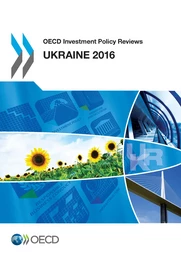 OECD Investment Policy Reviews: Ukraine 2016