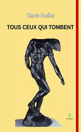 Tous ceux qui tombent