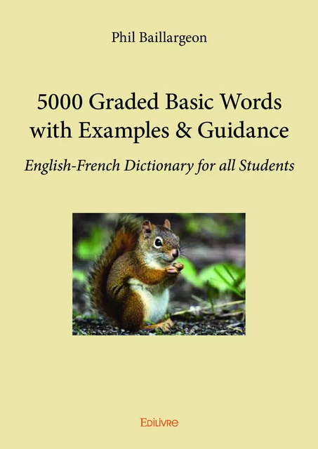 5000 Graded Basic Words with Examples & Guidance - Phil Baillargeon - Editions Edilivre