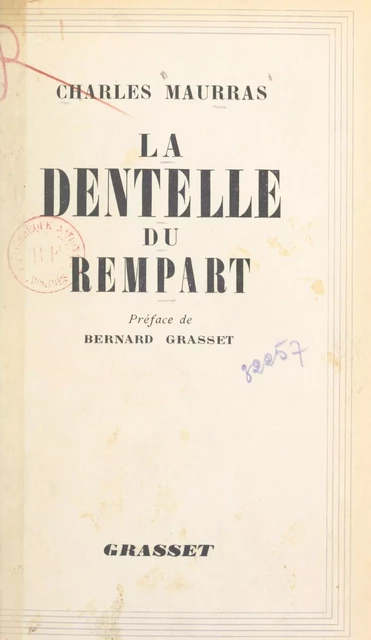 La dentelle du rempart - Charles Maurras - (Grasset) réédition numérique FeniXX