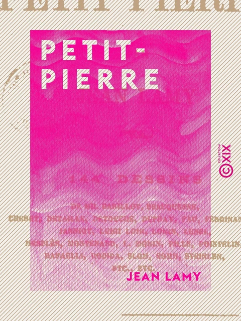 Petit-Pierre - Jean Lamy - Collection XIX