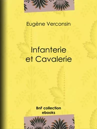 Infanterie et Cavalerie