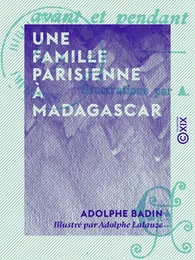 Une famille parisienne à Madagascar