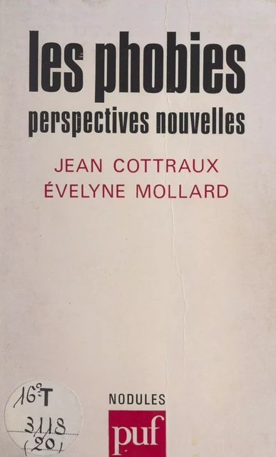 Les phobies - Jean Cottraux, Évelyne Mollard - (Presses universitaires de France) réédition numérique FeniXX