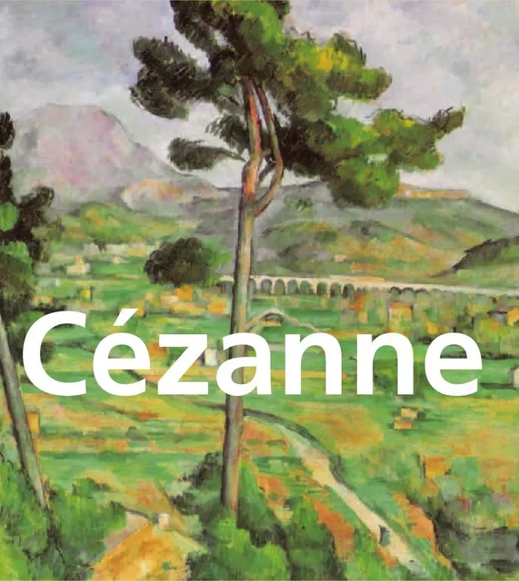 Cézanne - Nathalia Brodskaya - Parkstone International