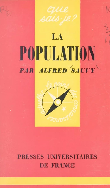 La population - Alfred Sauvy - (Presses universitaires de France) réédition numérique FeniXX