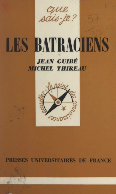 Les batraciens - Jean Guibé, Michel Thireau - (Presses universitaires de France) réédition numérique FeniXX