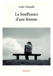 La Souffrance d'une femme