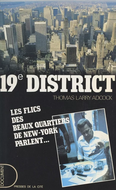 19e district - Thomas Larry Adcock - (Presses de la Cité) réédition numérique FeniXX