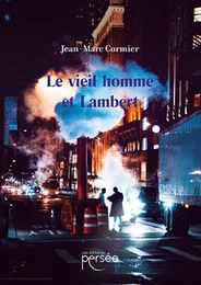 Le vieil homme et Lambert