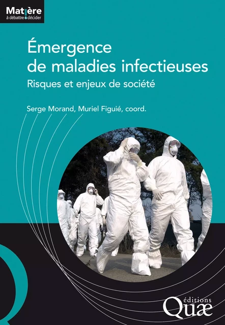 Émergence de maladies infectieuses - Muriel Figuié, Serge Morand - Quae