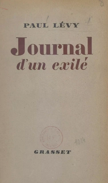 Journal d'un exilé - Paul Lévy - (Grasset) réédition numérique FeniXX