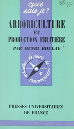 Arboriculture et production fruitière