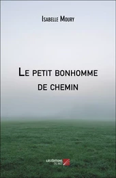 Le petit bonhomme de chemin