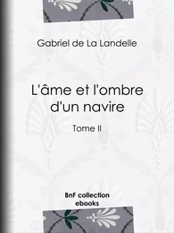 L'Ame et l'ombre d'un navire