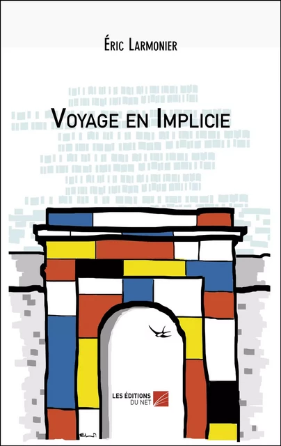 Voyage en Implicie - Éric Larmonier - Les Éditions du Net