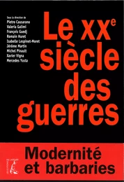 Le XXe siècle des guerres