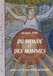 Du monde et des hommes