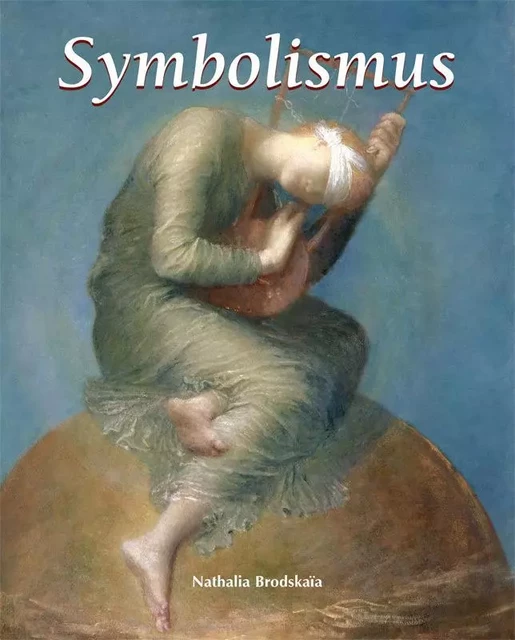 Symbolismus - Nathalia Brodskaya - Parkstone International