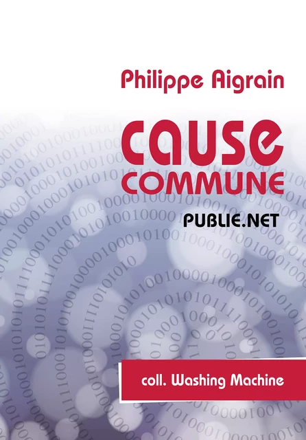 Cause commune - Philippe Aigrain - publie.net