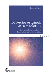 Le Péché originel, et si c'était...?