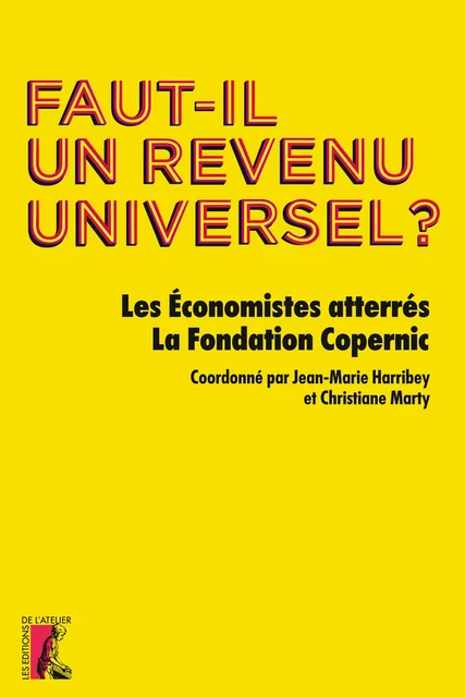 Faut-il un revenu universel ? -  - Éditions de l'Atelier